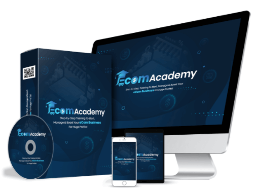 See Inside! My  Ecom Academy Review – Should You Buy It?